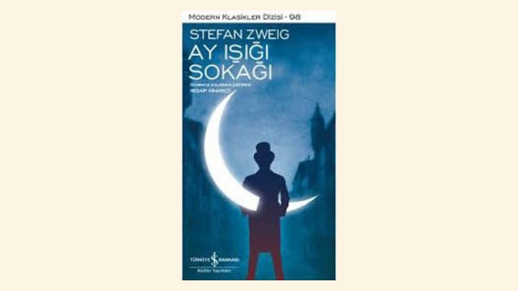 Ay Işığı Sokağı Stefan Zweig - Ay Işığı Sokağı Kitap